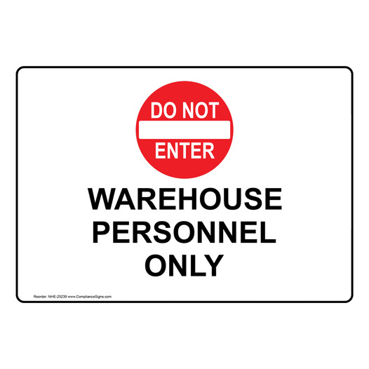 Warehouse Personnel Only Sign With Symbol NHE-25239