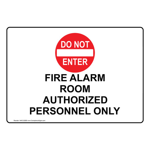 Fire Alarm Room Authorized Personnel Only Sign With Symbol NHE-25260
