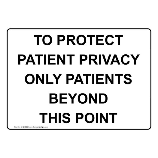 To Protect Patient Privacy Only Patients Beyond Sign NHE-35666