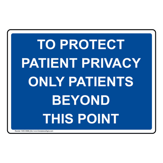 To Protect Patient Privacy Only Patients Sign NHE-35666_BLU