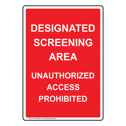 Portrait Designated Screening Area Unauthorized Sign NHEP-25080