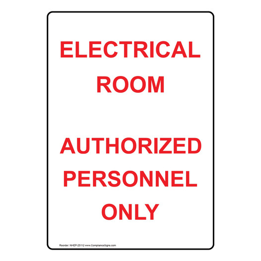 Portrait Electrical Room Authorized Personnel Sign NHEP-25112