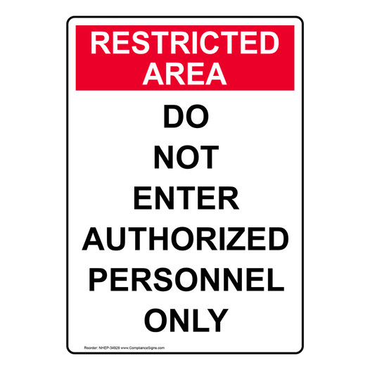 Vertical White Do Not Enter Authorized Personnel Only Sign
