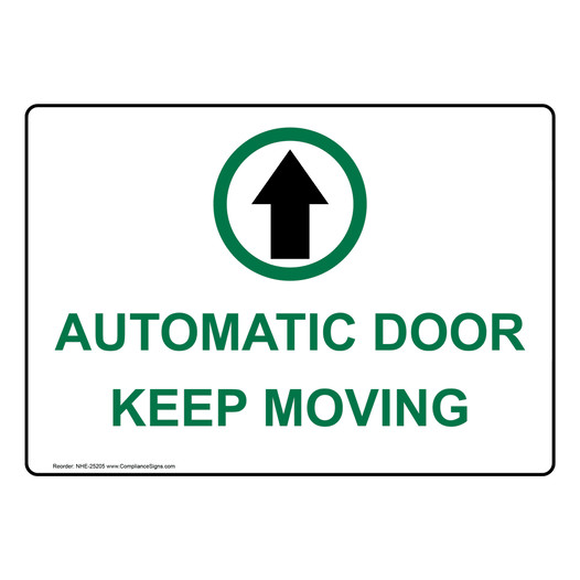 Automatic Door Keep Moving Sign NHE-25205