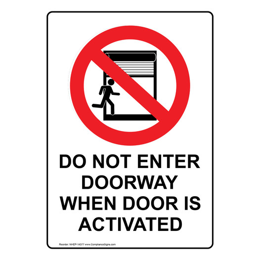 Portrait Do Not Enter Doorway When Sign With Symbol NHEP-14377