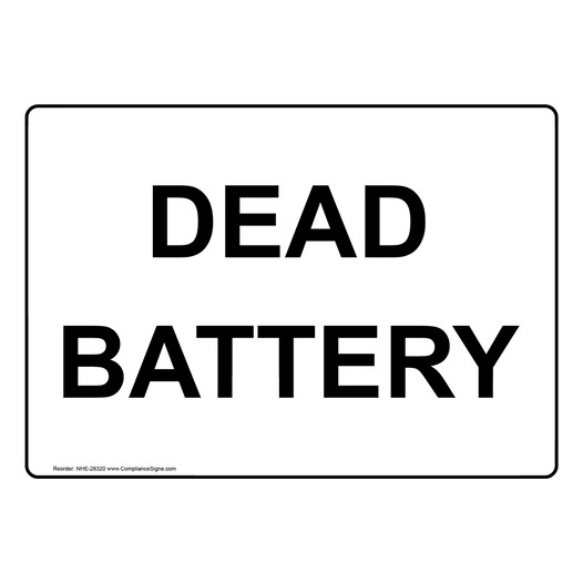 Dead Battery Sign NHE-28320