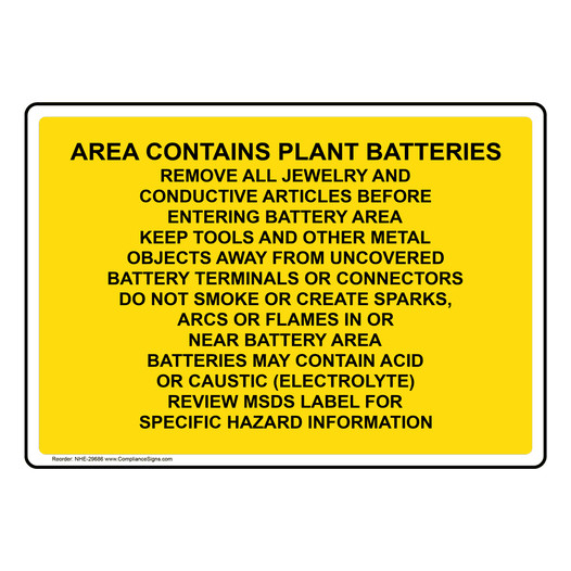 Area Contains Plant Batteries Remove All Jewelry Sign NHE-29686