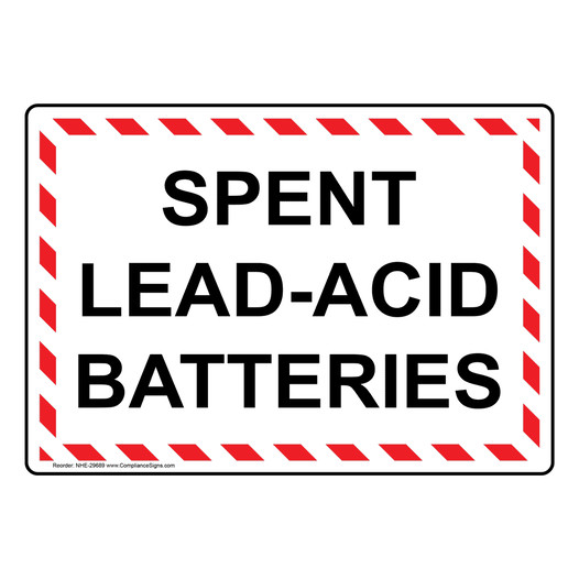 Spent Lead-Acid Batteries Sign NHE-29689