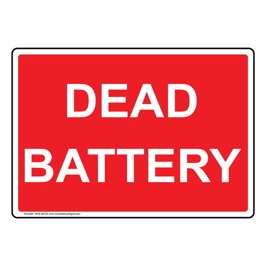 Dead Battery Sign NHE-29722
