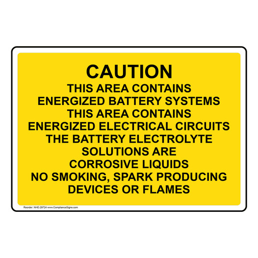 Caution This Area Contains Energized Battery Sign NHE-29724