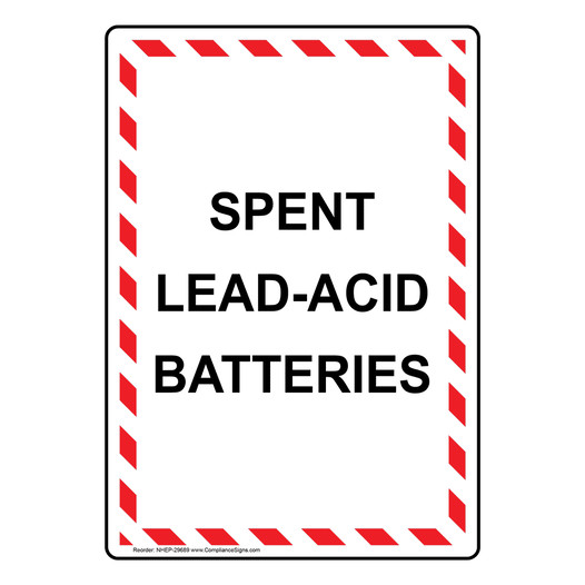 Portrait Spent Lead-Acid Batteries Sign NHEP-29689