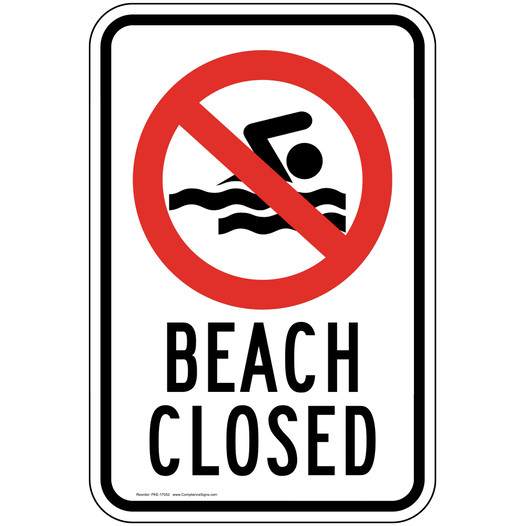 Beach Closed Sign for Recreation PKE-17052