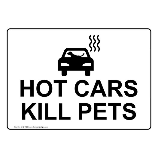 Hot Cars Kill Pets Sign for Pet Rules