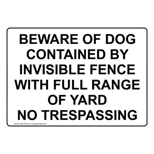 Beware Of Dog Contained By Invisible Fence With Sign NHE-34136