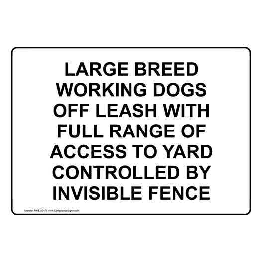 LARGE BREED WORKING DOGS OFF LEASH Sign NHE-50479