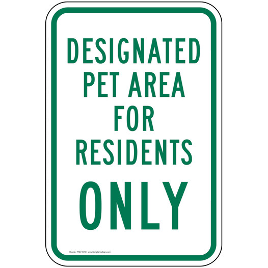 Designated Pet Area For Residents Only Sign PKE-16730