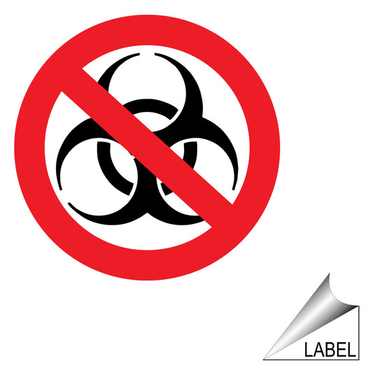 Biohazard Prohibited Symbol Label LABEL-PROHIB-12 Medical Facility
