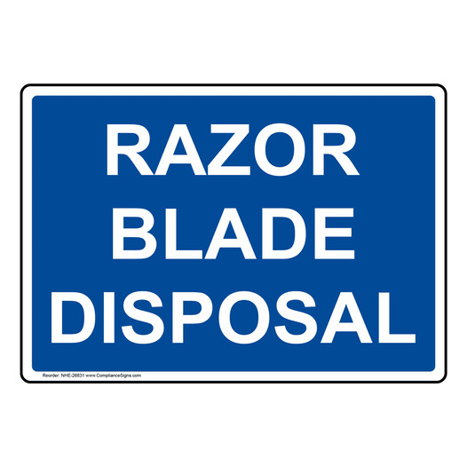 Razor Blade Disposal Sign NHE-26831