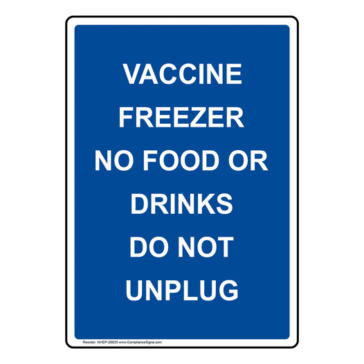Portrait Vaccine Freezer No Food Or Drinks Do Sign