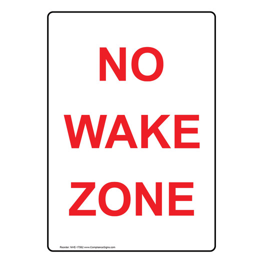 No Wake Zone Sign for Boating / Marine NHE-17062