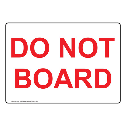Do Not Board Sign for Boating / Marine NHE-17067