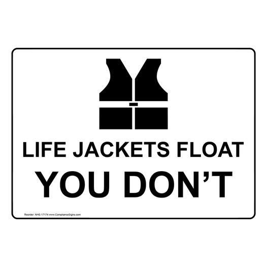 Life Jackets Float You Don't Sign NHE-17174