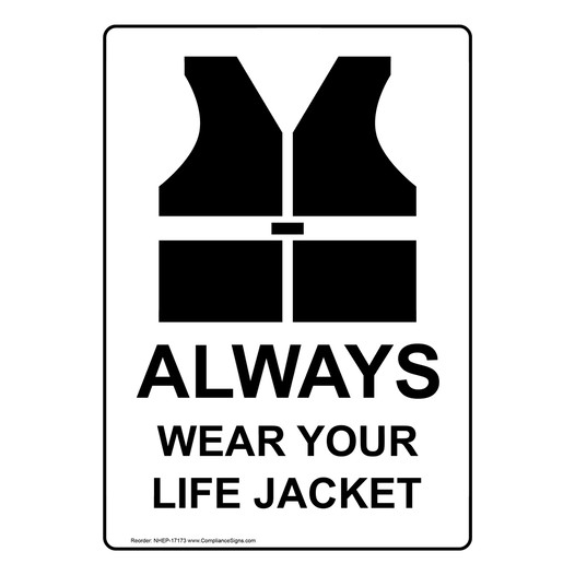 Portrait Always Wear Your Life Jacket Sign With Symbol NHEP-17173