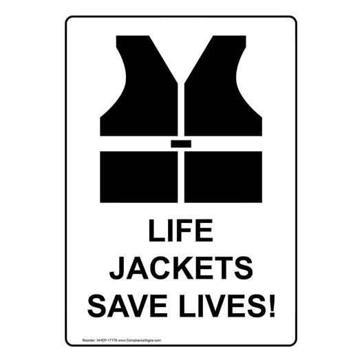 Portrait Life Jackets Save Lives! Sign With Symbol NHEP-17176
