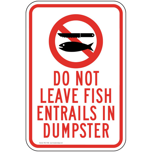 Do Not Leave Fish Entrails In Dumpster Sign PKE-17096