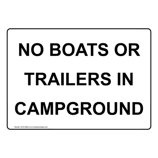 No Boats Or Trailers In Campground Sign NHE-36629