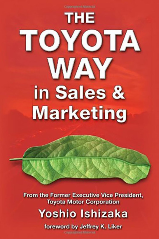 The Toyota Way in Sales and Marketing 70B7034