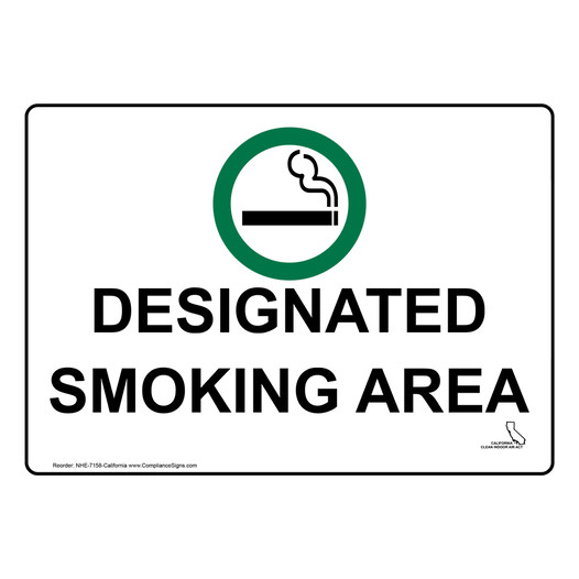 California Designated Smoking Area Sign NHE-7158-California