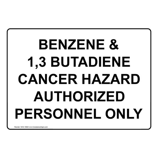 Benzene And 1,3 Butadiene Cancer Hazard Sign NHE-19920