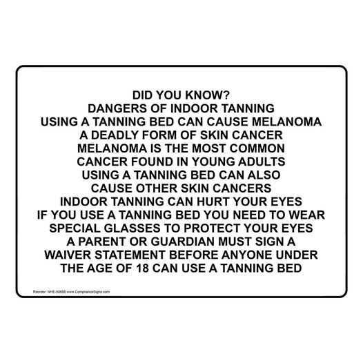 DID YOU KNOW? DANGERS OF INDOOR TANNING Sign NHE-50688