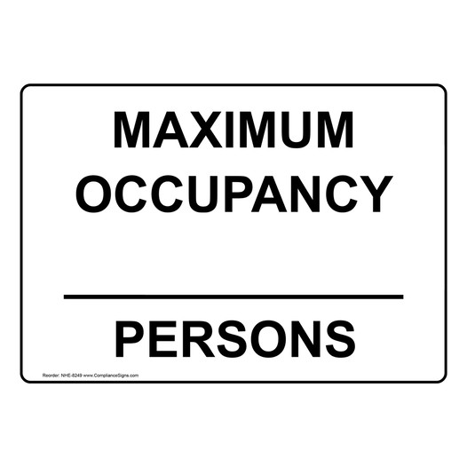 Custom Maximum Occupancy-Persons Sign NHE-8249
