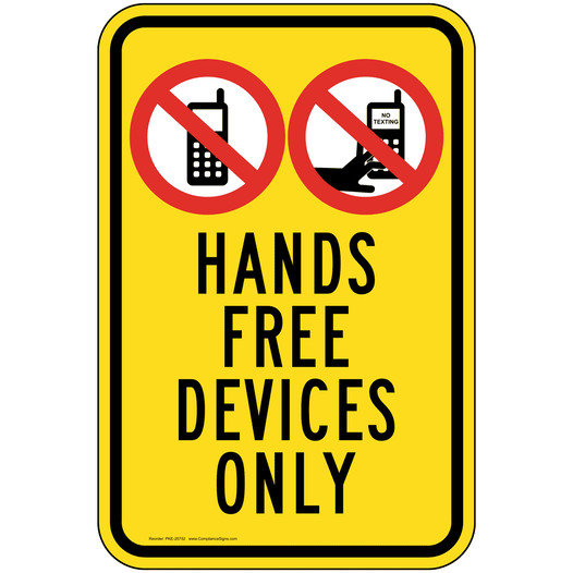 Hands Free Devices Only Sign for Cell Phones PKE-25752