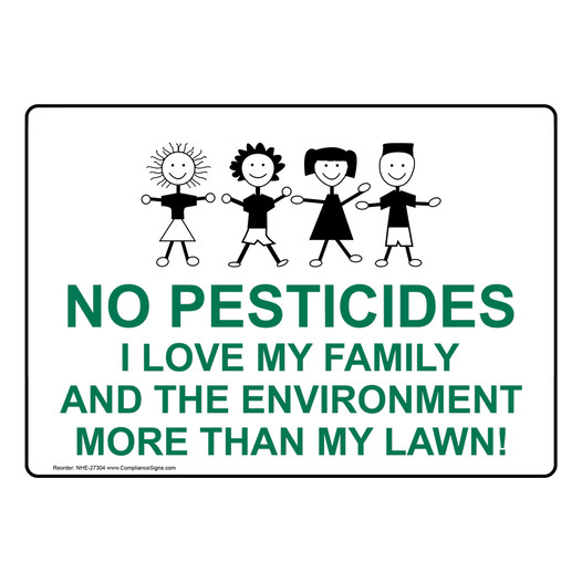 No Pesticides Love Family More Than Lawn Sign NHE-27304