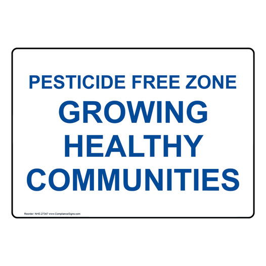 Pesticide Free Zone Sign for Agricultural NHE-27347