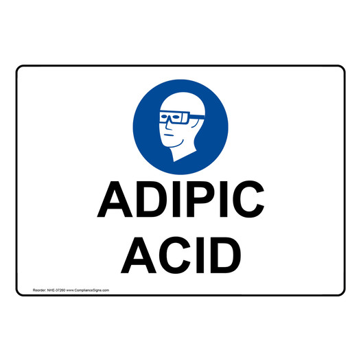 Adipic Acid Sign With PPE Symbol NHE-37260