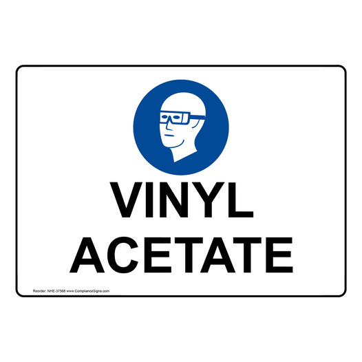 Vinyl Acetate Sign With PPE Symbol NHE-37568