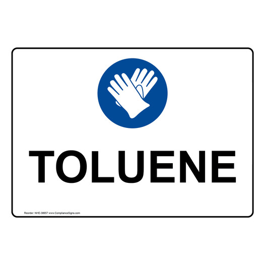 Toluene Sign With Symbol NHE-38657