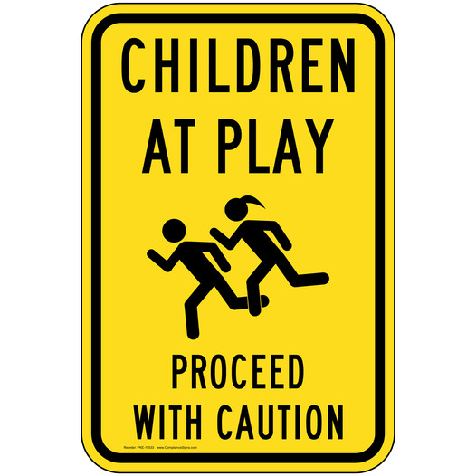Portrait Children At Play Reflective Sign With Symbol