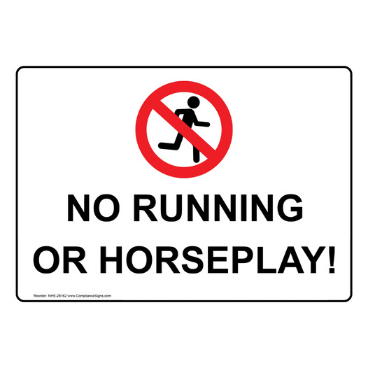 No Running Or Horseplay! Sign With Symbol NHE-28162