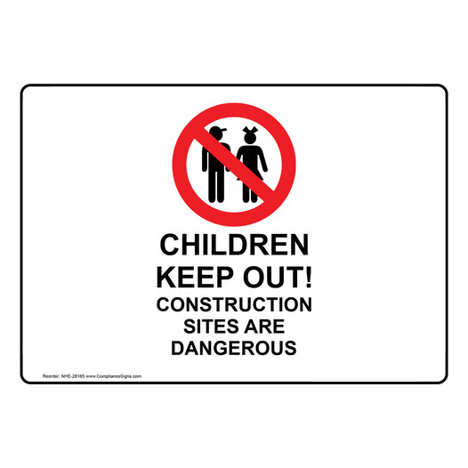 Children Keep Out! Construction Sites Sign With Symbol NHE-28165
