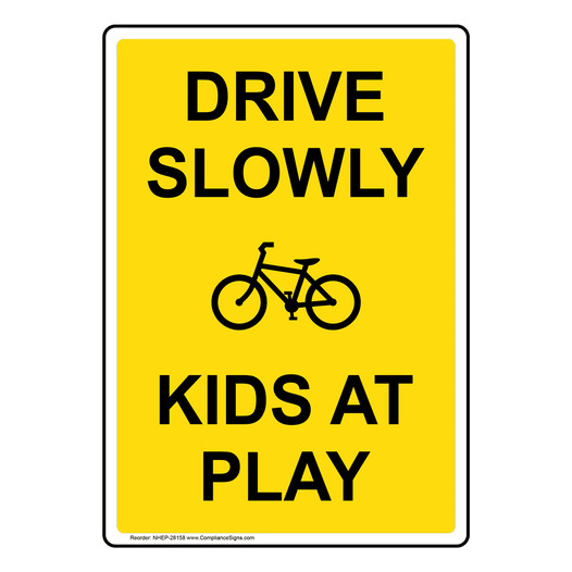 Portrait Drive Slowly Kids At Play Sign With Symbol NHEP-28158