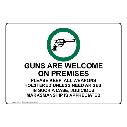 Guns Welcome Premises Weapons Holstered Sign NHE-16347 Concealed Carry