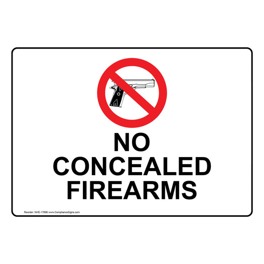 No Concealed Firearms Sign NHE-17696