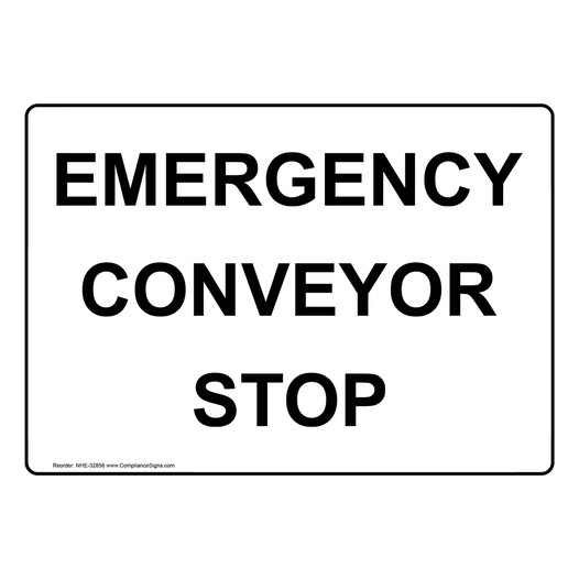 Emergency Conveyor Stop Sign NHE-32856