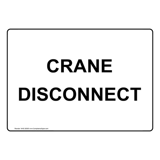 Crane Disconnect Sign NHE-28305