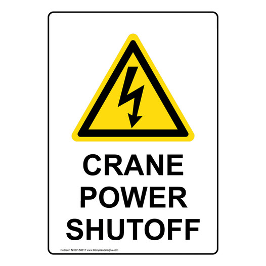 Portrait CRANE POWER SHUTOFF Sign with Symbol NHEP-50317